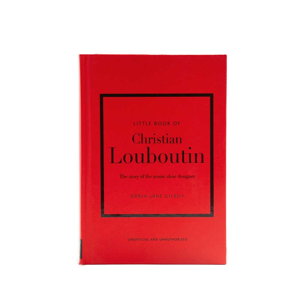 Little Book of Christian Louboutin: The Story of the Iconic Shoe Designer  by Darla-Jane Gilroy at Abbey's Bookshop, 9781787397392