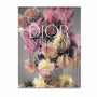 Dior in Bloom | Coffee table book