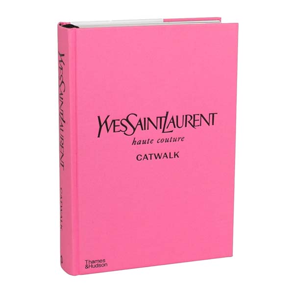 Yves Saint Laurent: Catwalk | Coffee table book